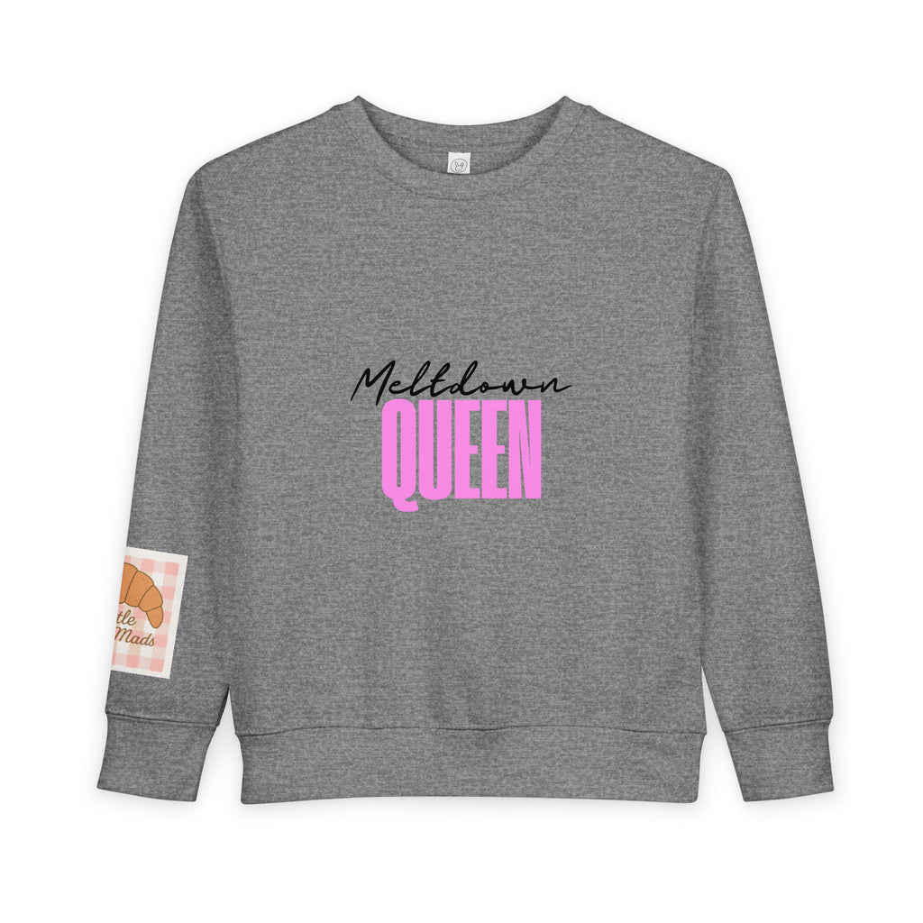 Meltdown Queen Toddler Sweatshirt, Cute Kids Pullover, Gift for Toddlers, Funny Childrens Apparel, Birthday Party Outfit